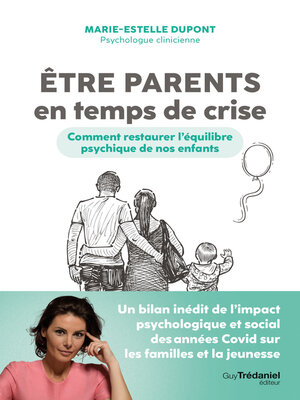 cover image of Etre parents en temps de crise--Comment restaurer l'équilibre psychique de nos enfants